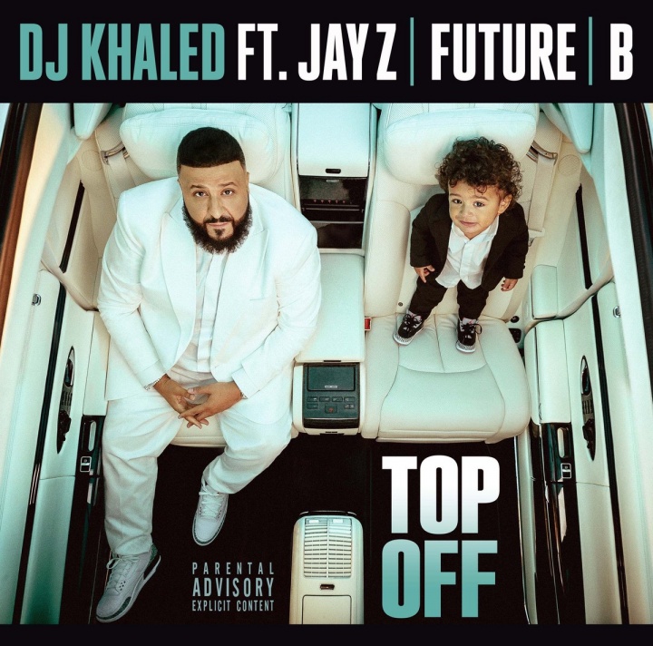 Top Off (Foto: Dj Khaled)